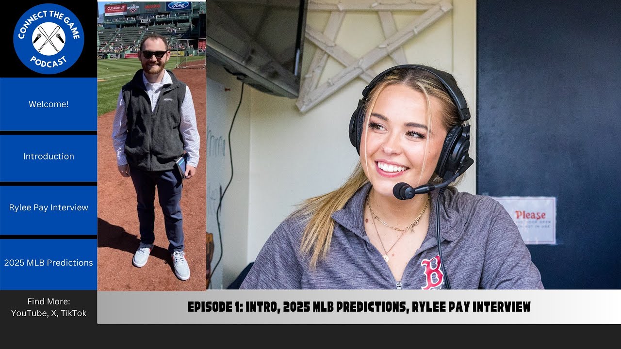 Welcome, Rylee Pay Interview, 2025 MLB Predictions | Connect The Game - Episode 1