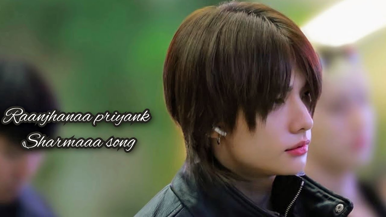 Hyunjin [FMV] Hindi Raanjhanaa priyank Sharmaaa #Song #HyunjinStraykids ❤️❤️