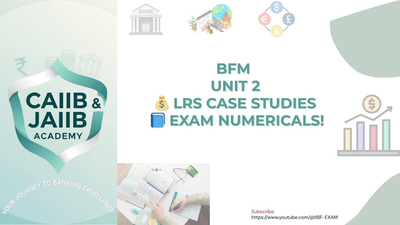 BFM Unit 2: LRS & Remittance Facilities &ndash; Most Important Case Studies & Numericals