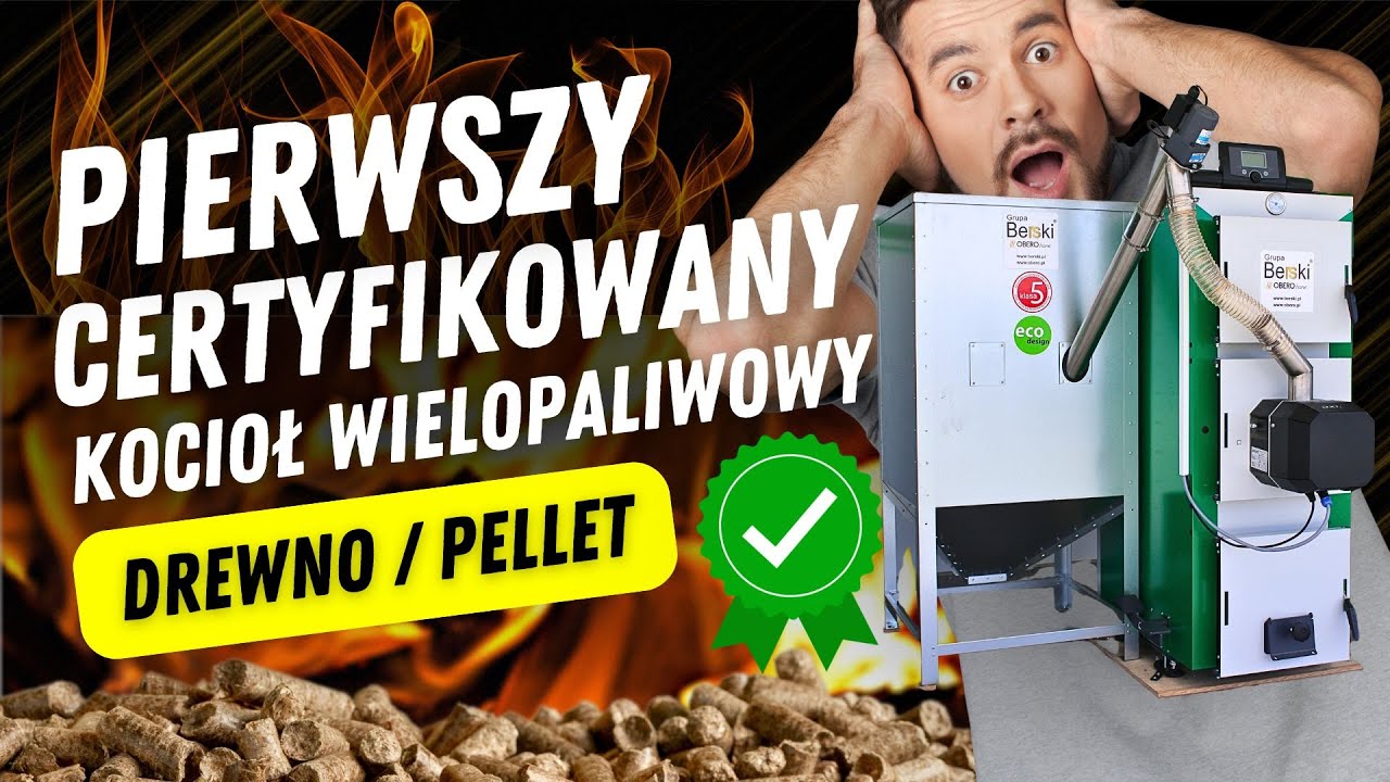 Pierwszy certyfikowany kocioł wielopaliwowy drewno pellet hybryda kombi palnik KIPI - Grupa Berski