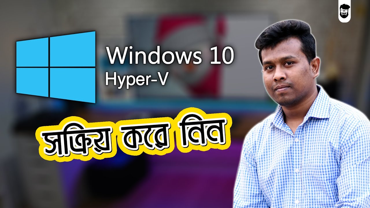 How To Enable Hyper V In Windows 10 | Windows 10 Hyper V