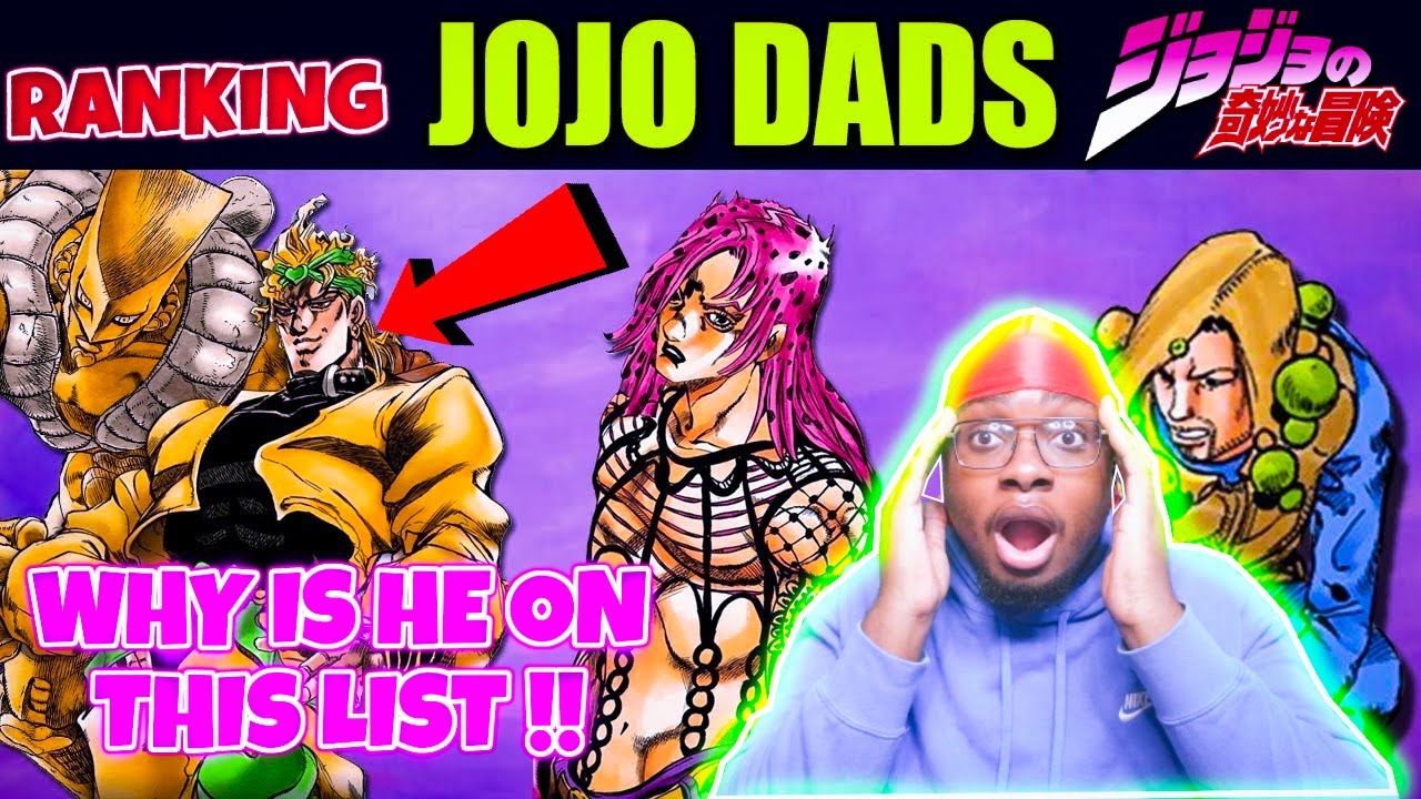 NON JOJO FAN REACTS - RANKING JOJO DADS REACTION ! (FIRST TIME WATCHING)