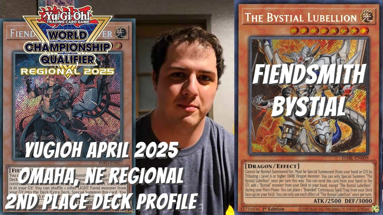 Yugioh April 2025 Omaha, NE Regional 2nd Place Deck Profile - Fiendsmith Bystial - Kyle Shook