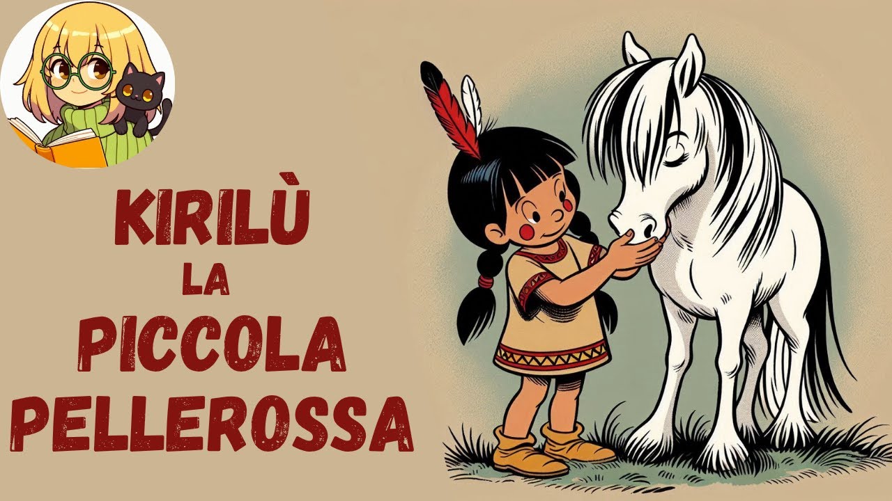 KIRILU' LA PICCOLA PELLEROSSA, una fiaba di CARNEVALE da un libro del 1971