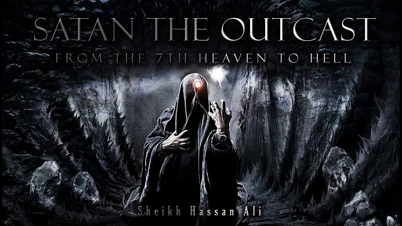 ✪ Satan the Outcast | From the 7th Heaven to Hell ᴴᴰ