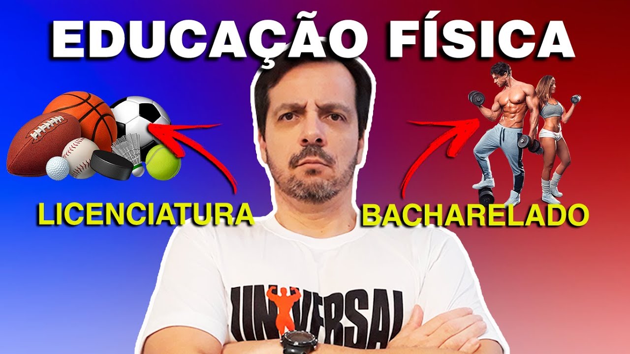 Curso de Educação Física: Licenciatura x Bacharelado?
