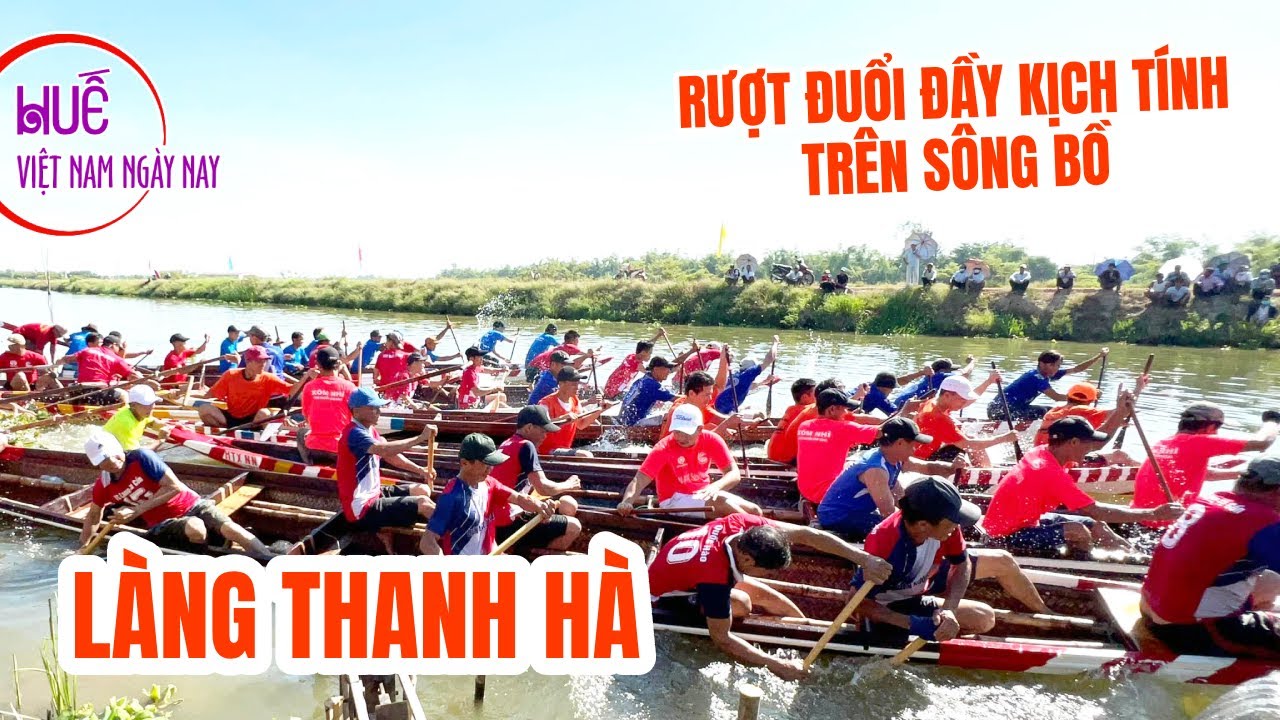 🔴 Trực tiếp 11/5 - Sông Bồ nổi sóng đua ghe làng Thanh Hà, xã Quảng Thành, huyện Quảng Điền, Huế