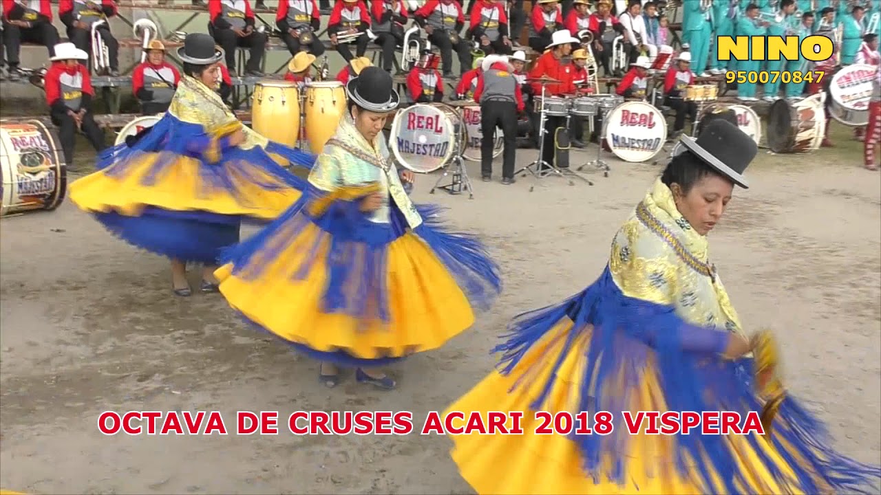 FIESTA DE ACARI YUNGUYO (VÍSPERA) MAYO 2018 LAS CRUCES | Studios PARI full HD