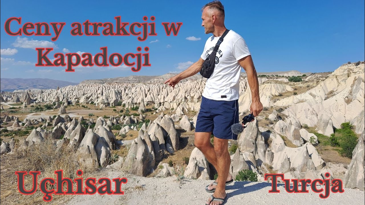 Kapadocja kampervanem ceny atrakcji. Uchisar Turcja Vlog #9Turcja