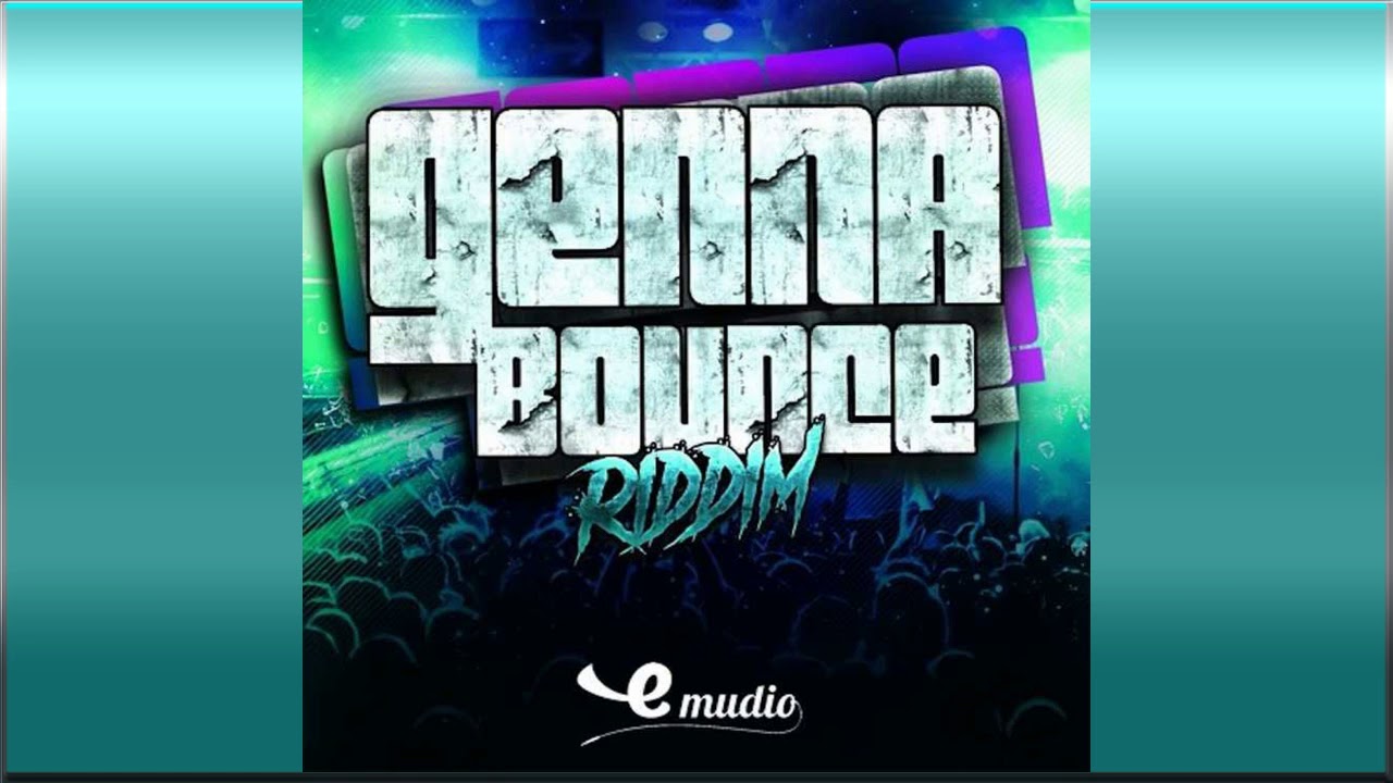 Genna Bounce Riddim Mix ★August 2017★ Aidonia,Ding Dong,Govana+more(Emudio Records ) Mix  By Djeasy