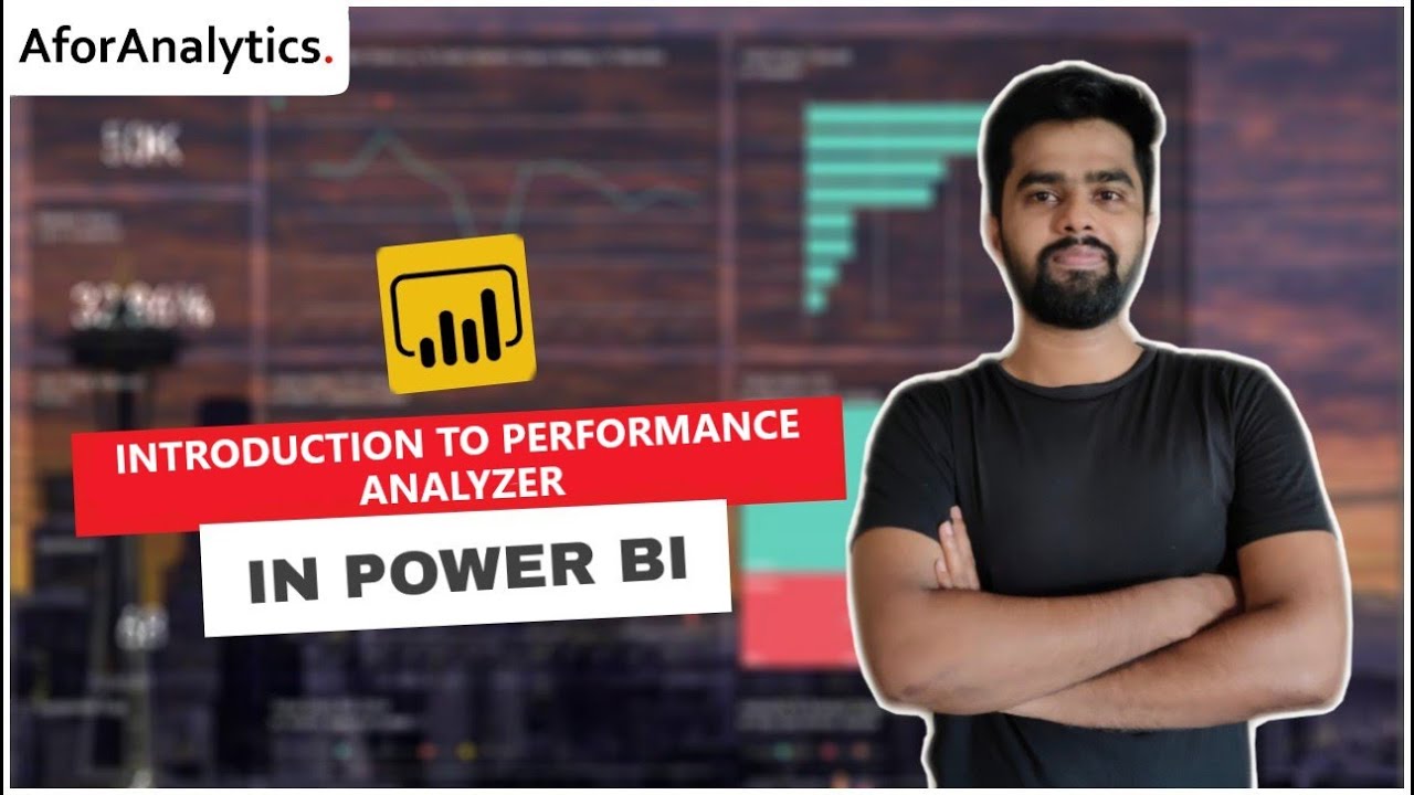 What is Performance Analyzer in Power BI? | A for Analytics University