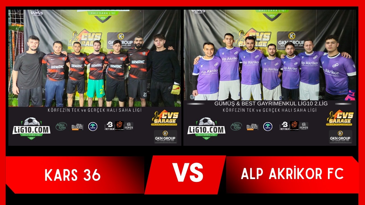 KARS 36 VS ALP AKRİKOR FC