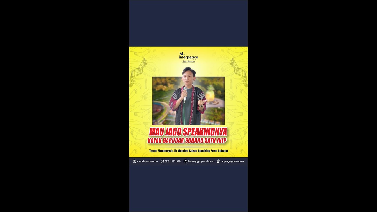Interpeace Kampung Inggris - Mau jago Speaking kayak Teguh? Yuk join Interpeace!