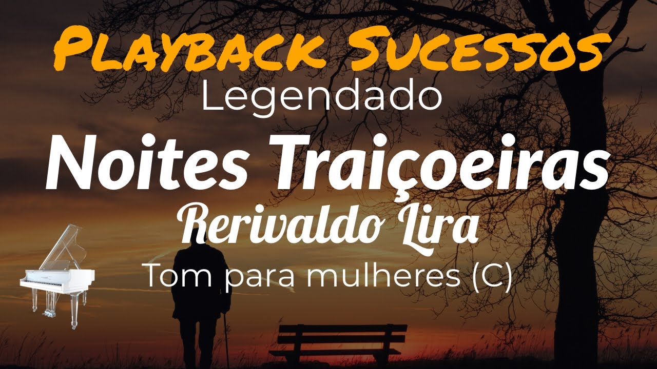 Noites Traiçoeiras - Playback Tom para Mulheres (C) Versão @Rerivaldo Lira  #playback #comletra