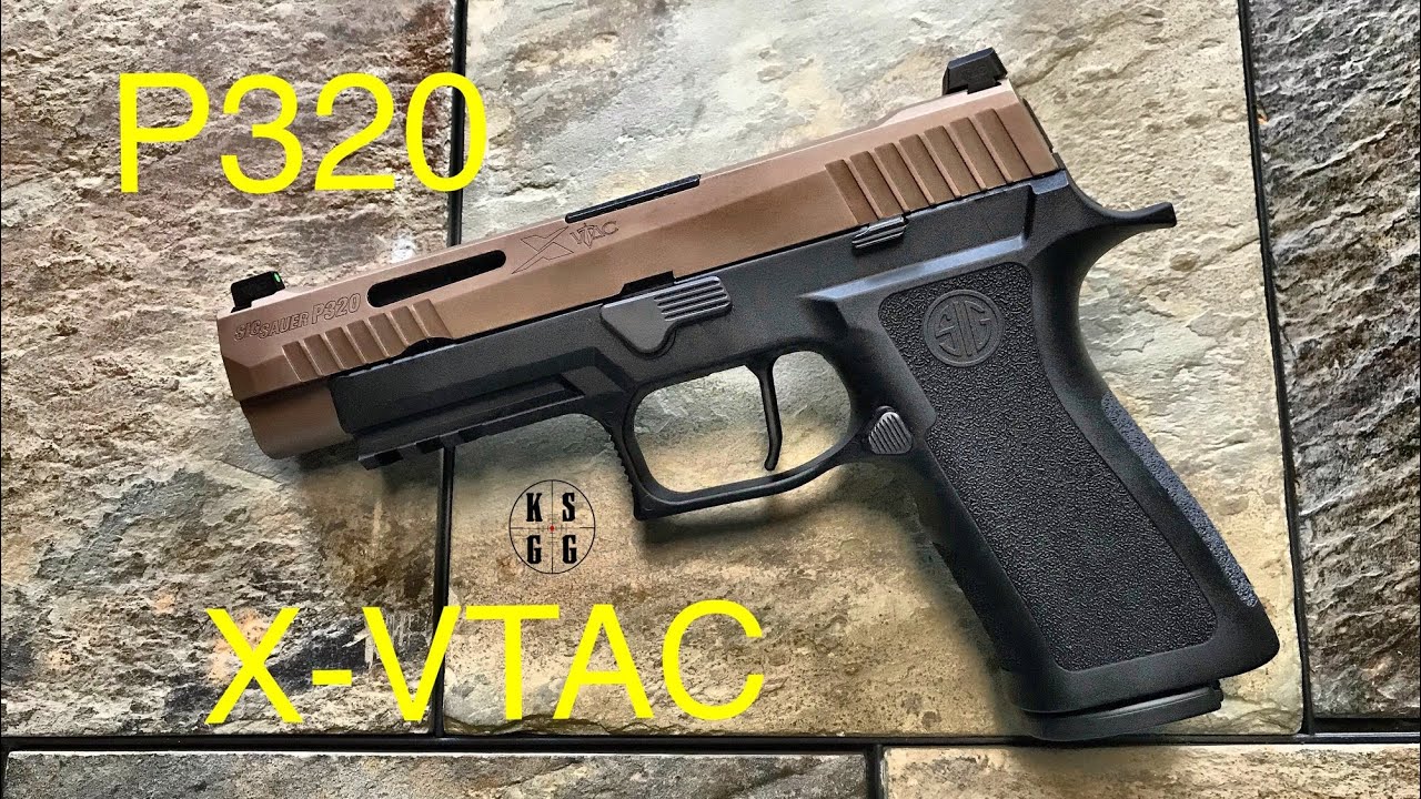Sig Sauer P320 X-VTAC  -  An Awesome Yet Very Different Kind Of P320!