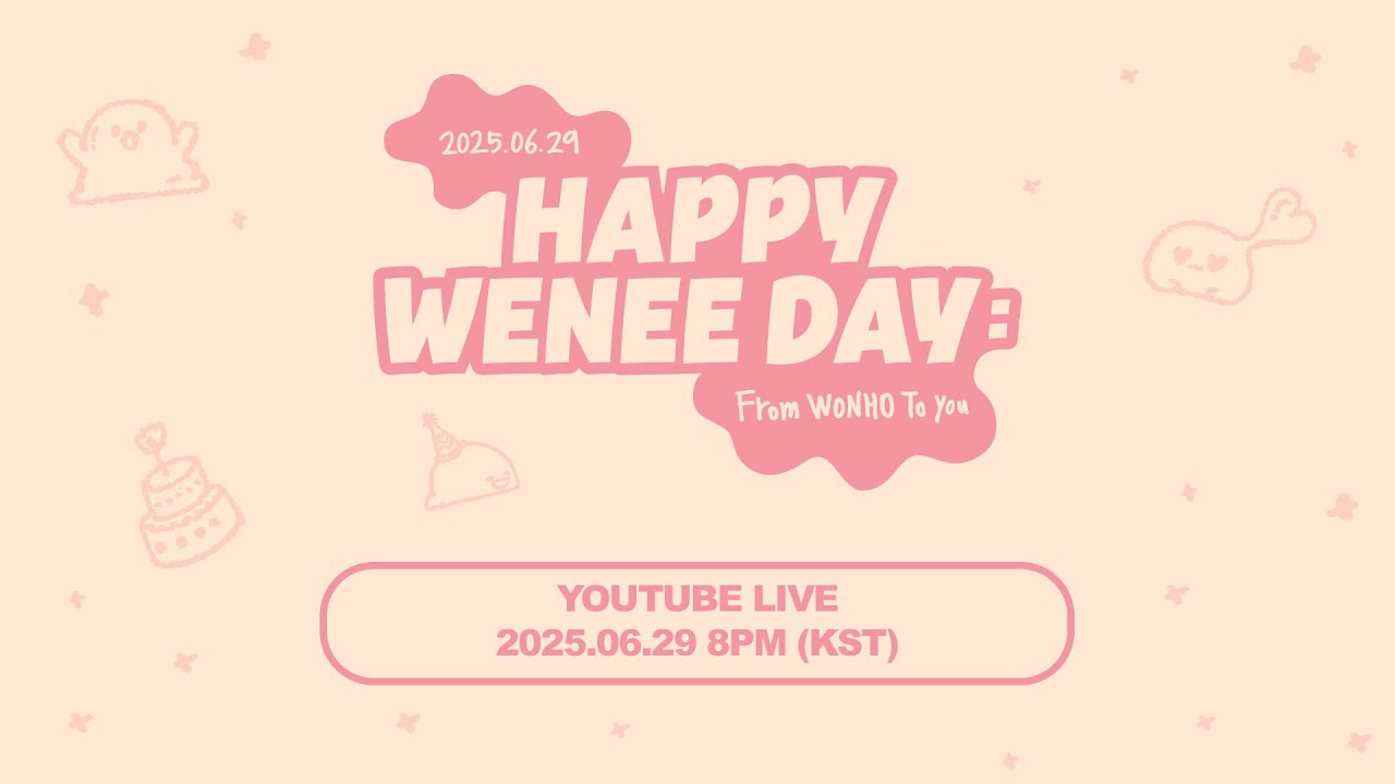 𝐇𝐀𝐏𝐏𝐘 𝐖𝐄𝐍𝐄𝐄 𝐃𝐀𝐘 LIVE -𝐹𝑟𝑜𝑚 𝑊𝑂𝑁𝐻𝑂 𝑇𝑜 𝑌𝑜𝑢 -