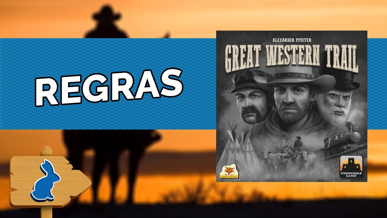 GREAT WESTERN TRAIL | REGRAS #27
