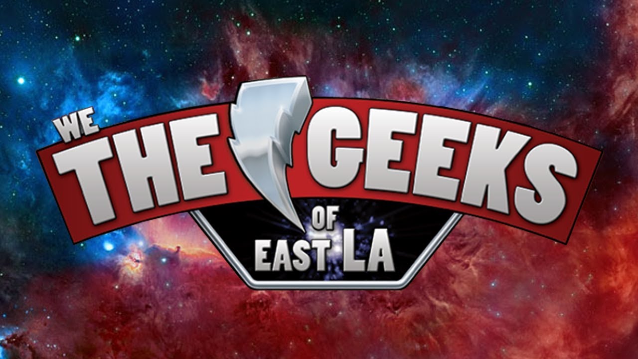 We The Geeks of East L.A. Reel