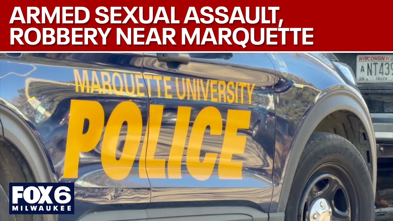 Armed sexual assault, robbery; MU police investigate | FOX6 News Milwaukee