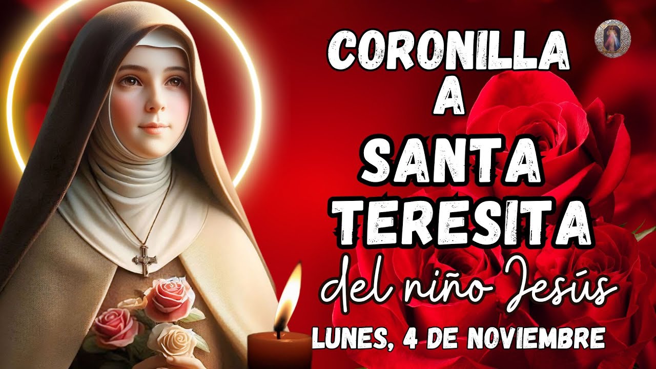 CORONILLA A SANTA TERESITA DEL NIÑO JESÚS. NOVENA DE LOS 24 GLORIAS. #santeresita #coronilla