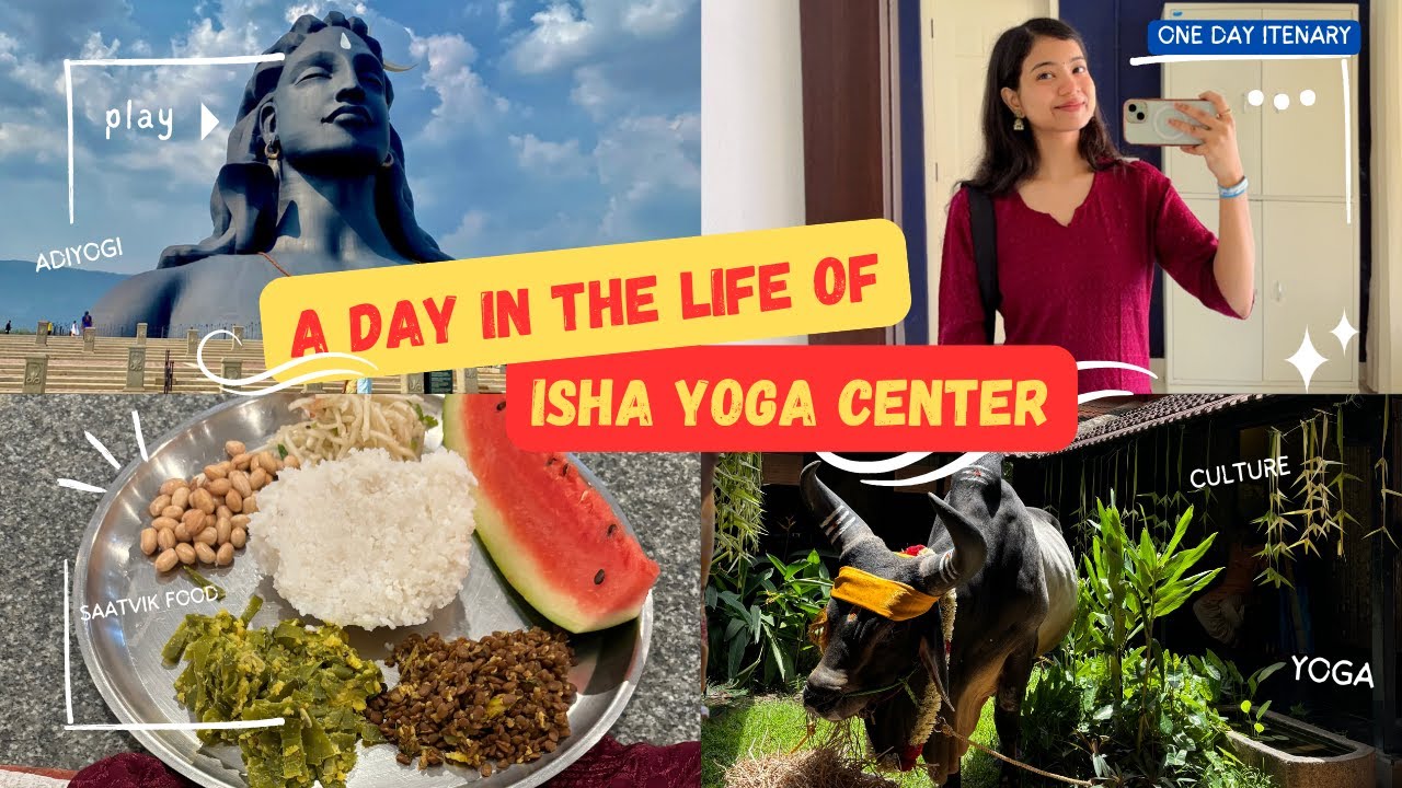 A Day in the Life of Isha Yoga Center 🌴 | ✨Everything you need to know ✨| Daily Schedule 🧘🏻‍♀️🕉️