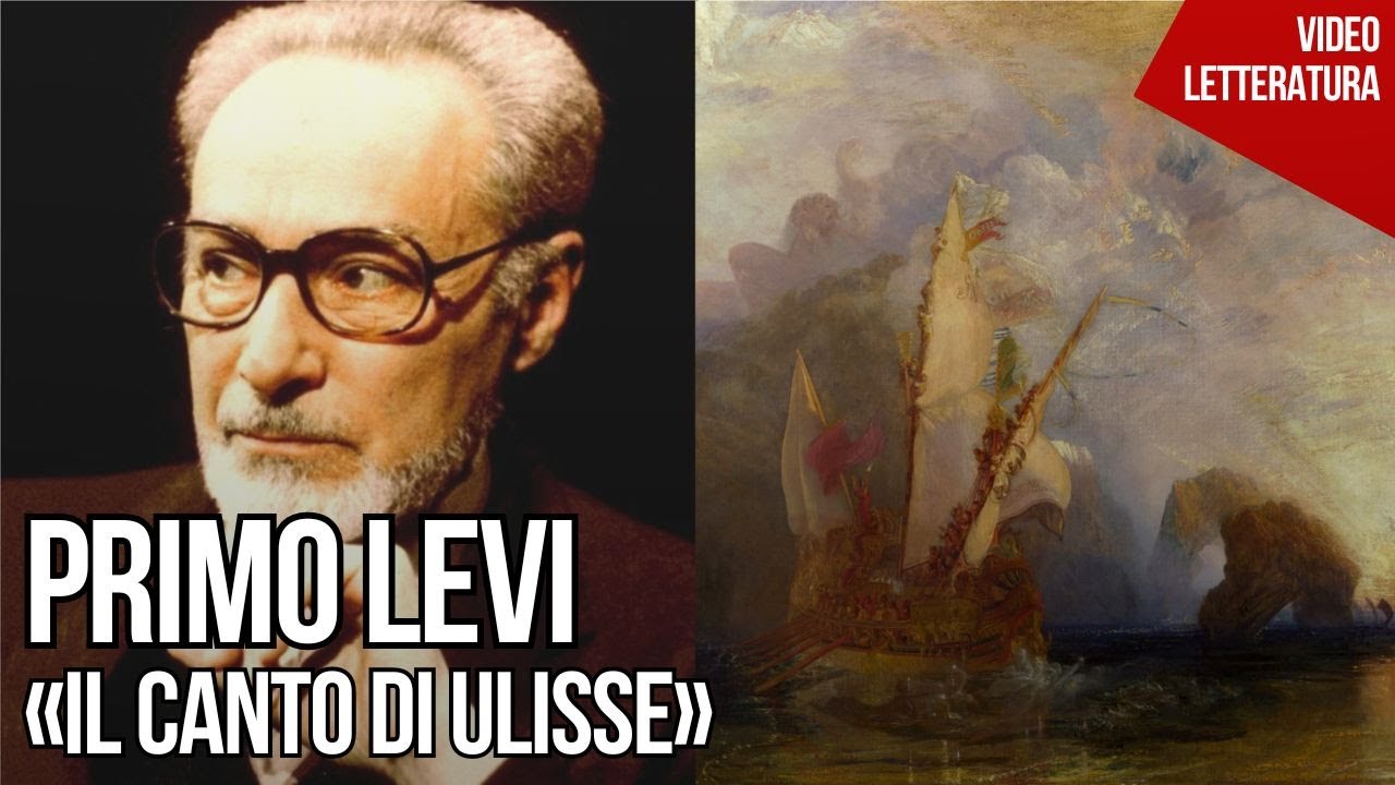 Primo Levi - Il canto di Ulisse