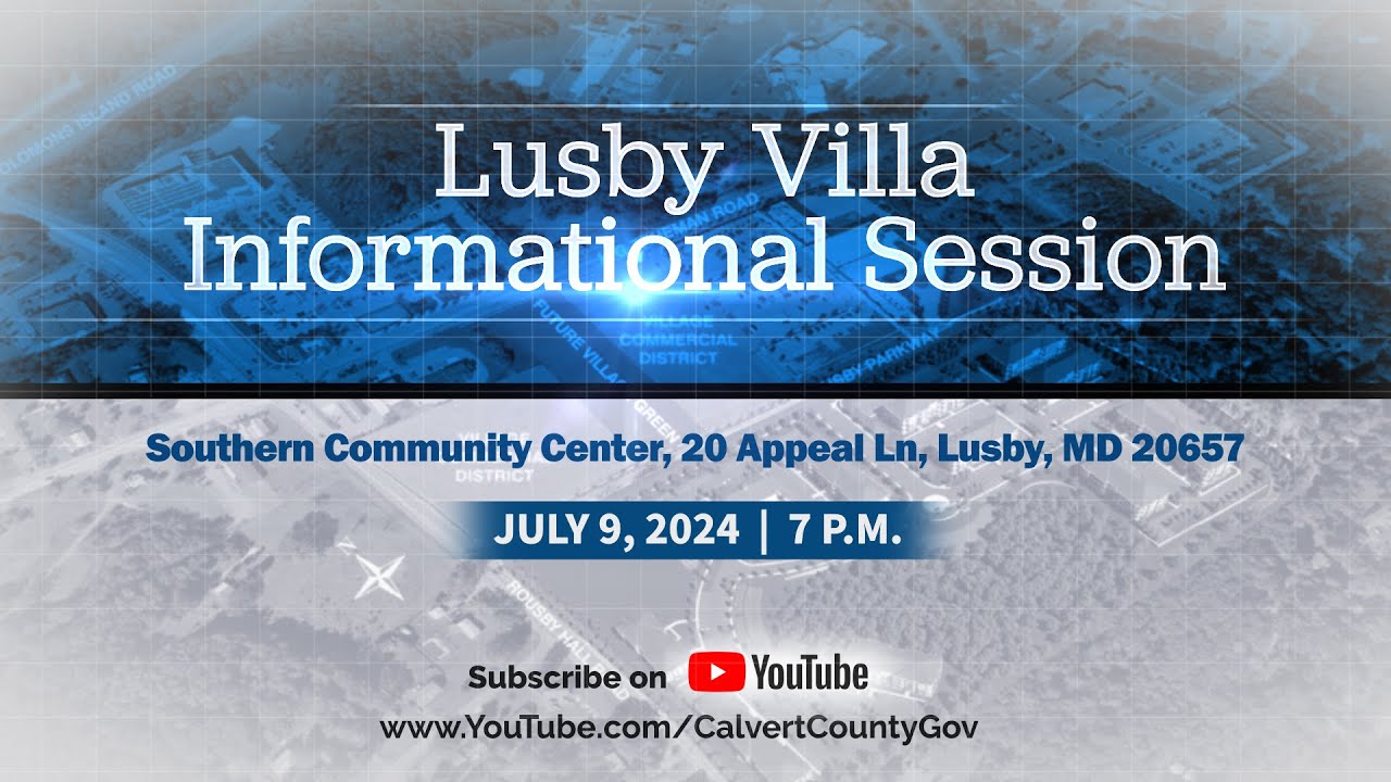 Lusby Villas Informational Meeting - Calvert County, MD - Jul. 9, 2024