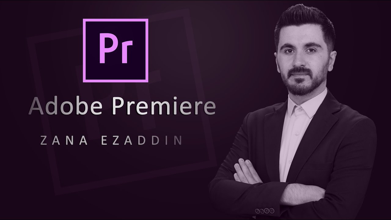 Adobe Premiere - Lesson1_ Kurdish
