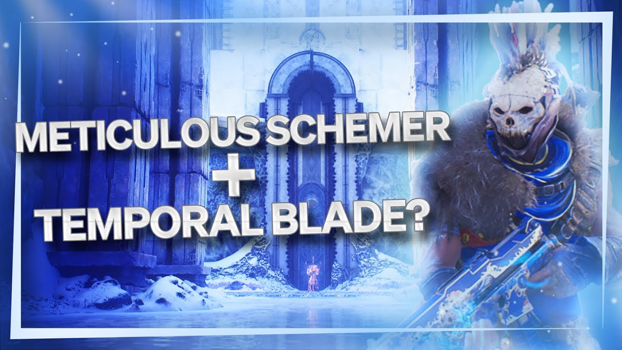 Outriders - Temporal Blade & Meticulous Schemer Works?!