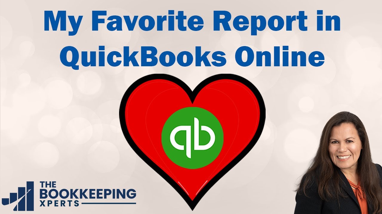 My Favorite Report in QuickBooks Online