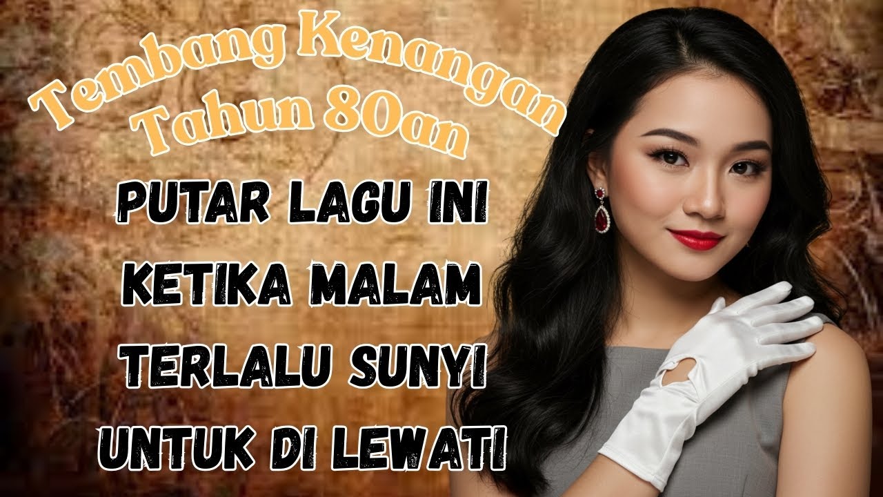 Tembang Kenangan Populer Tahun 80an | Lagu Nostalgia Tanpa Iklan