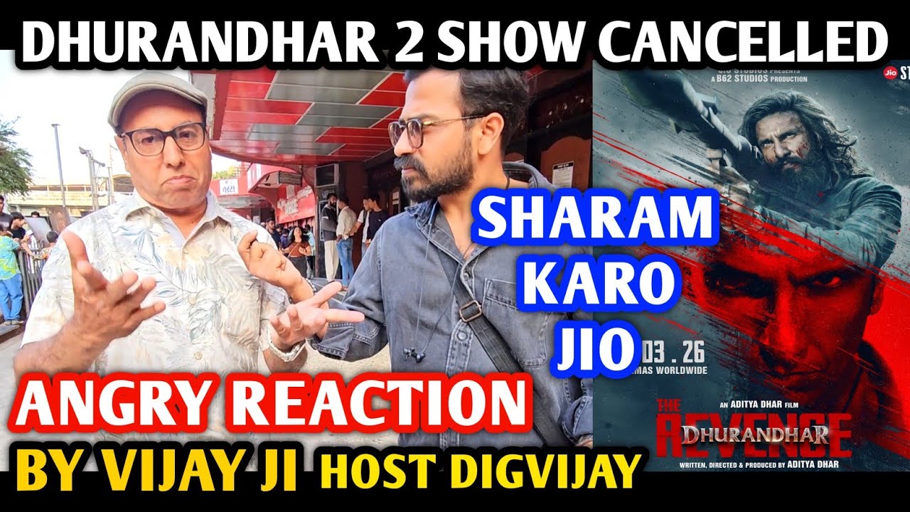 Dhurandhar 2 Show Cancelled At Gaiety Galaxy Theater | Angry Reaction By Vijay Ji | Host Digvijay