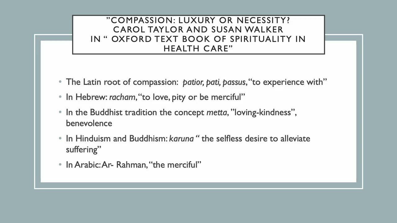 Compassion, Dignity  and Presence