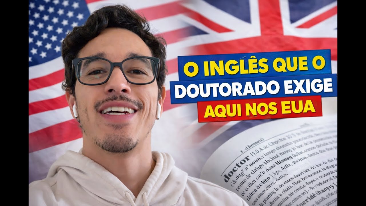 O inglês que o doutorado exige aqui nos EUA 🇺🇸