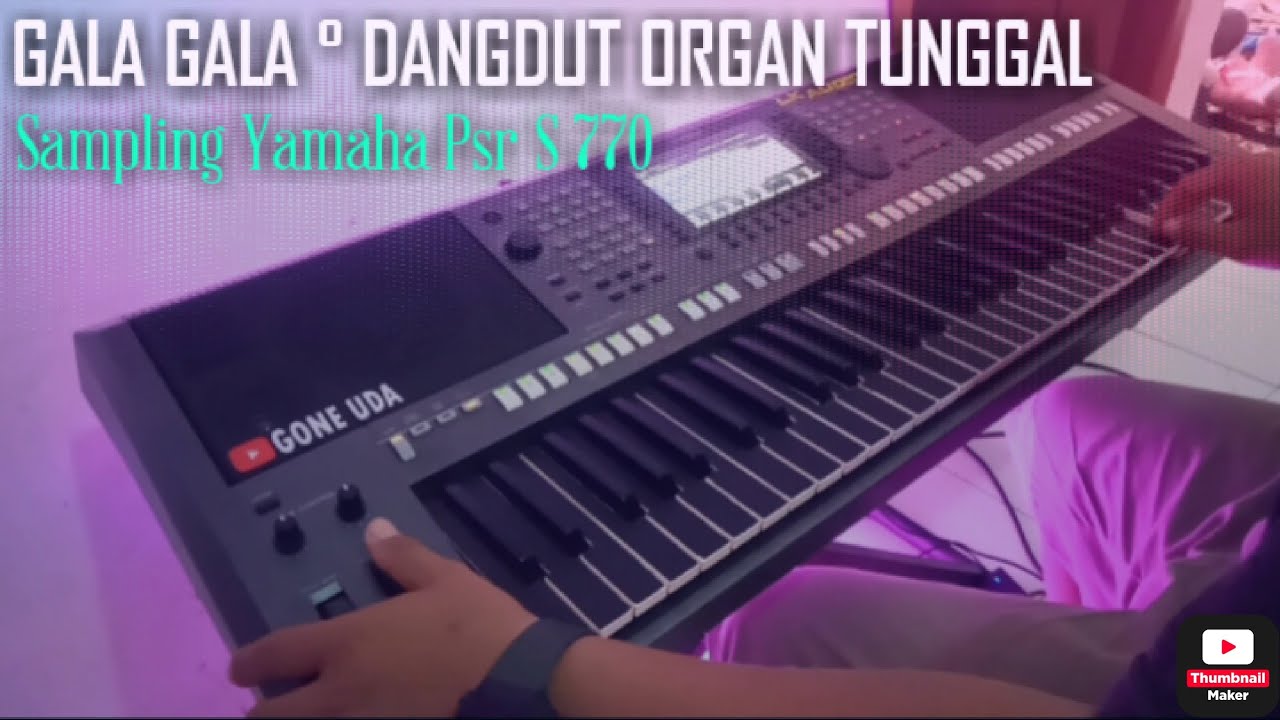 GALA GALA ° DANGDUT ORGAN TUNGGAL STYLE KN-2400