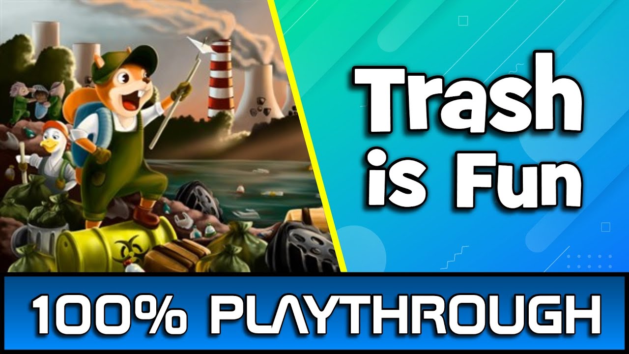 Trash is Fun | 100% Playthrough/Guide | Xbox/Win 10 Stack 1000G in 15 Min