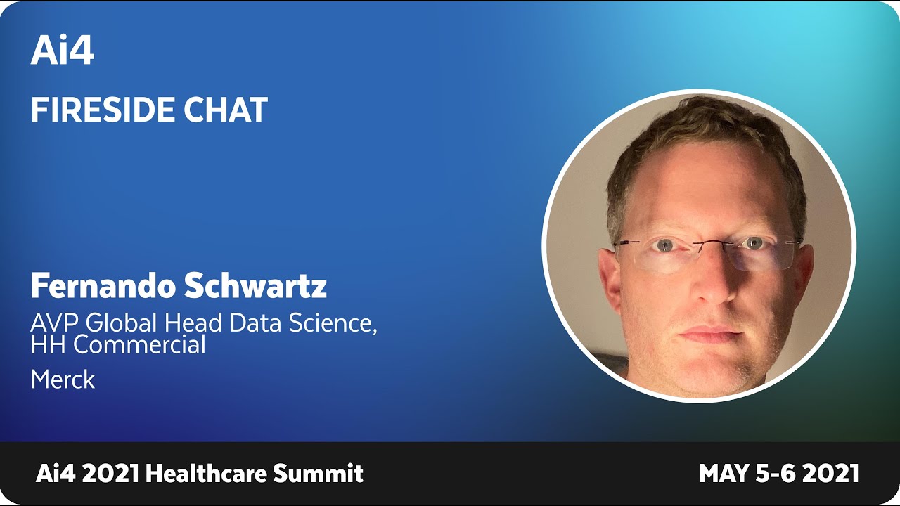 Fireside Chat With Fernando Schwartz, Global Head of Data Science, Human Health, Merck