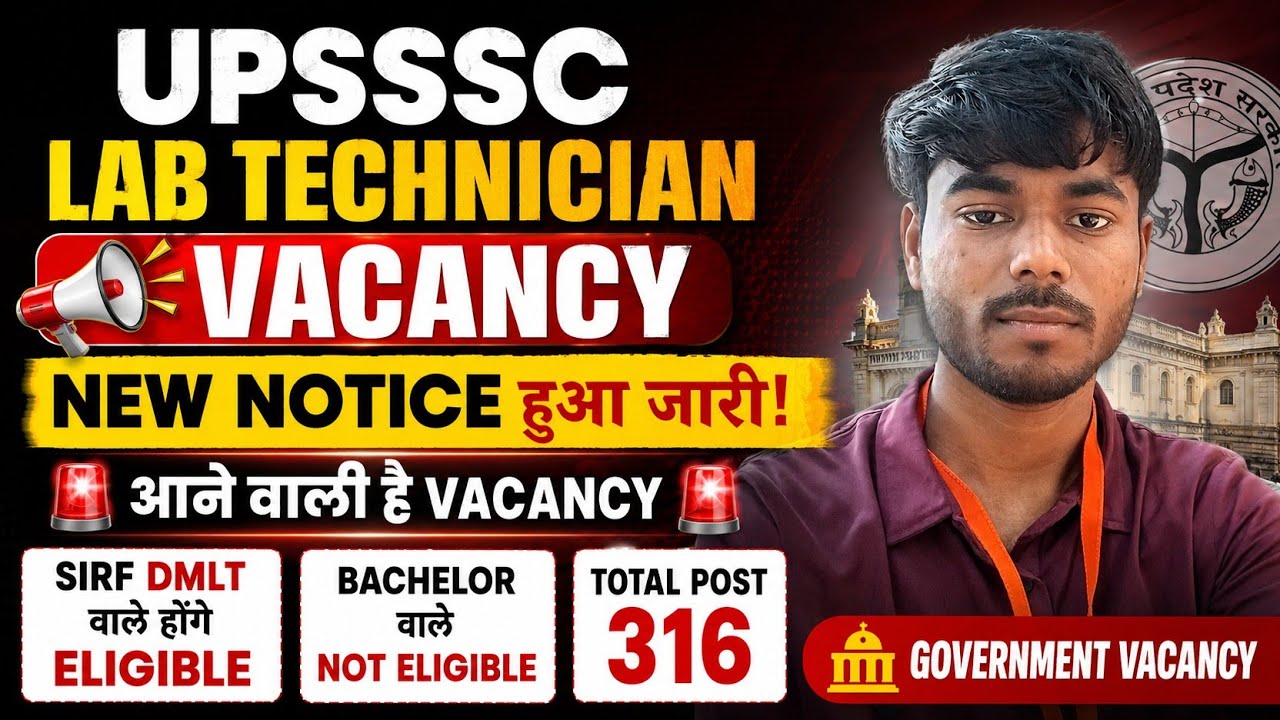 UP LAB TECHNICIAN GOVERNMENT VACANCY NEW NOTICE | UPSSSC Lab Technician Vacancy 2026
