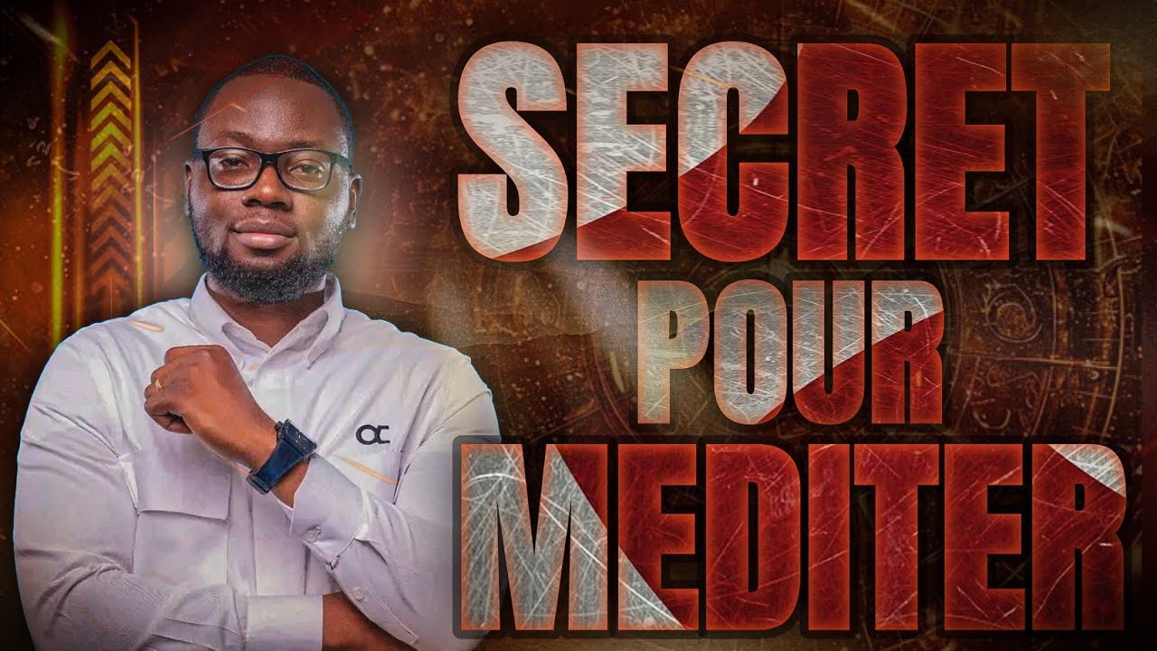 DÉCOUVRE CETTE RARE VÉRITÉ SUR LA MÉDITATION | EV JACQUES AMESSAN 
