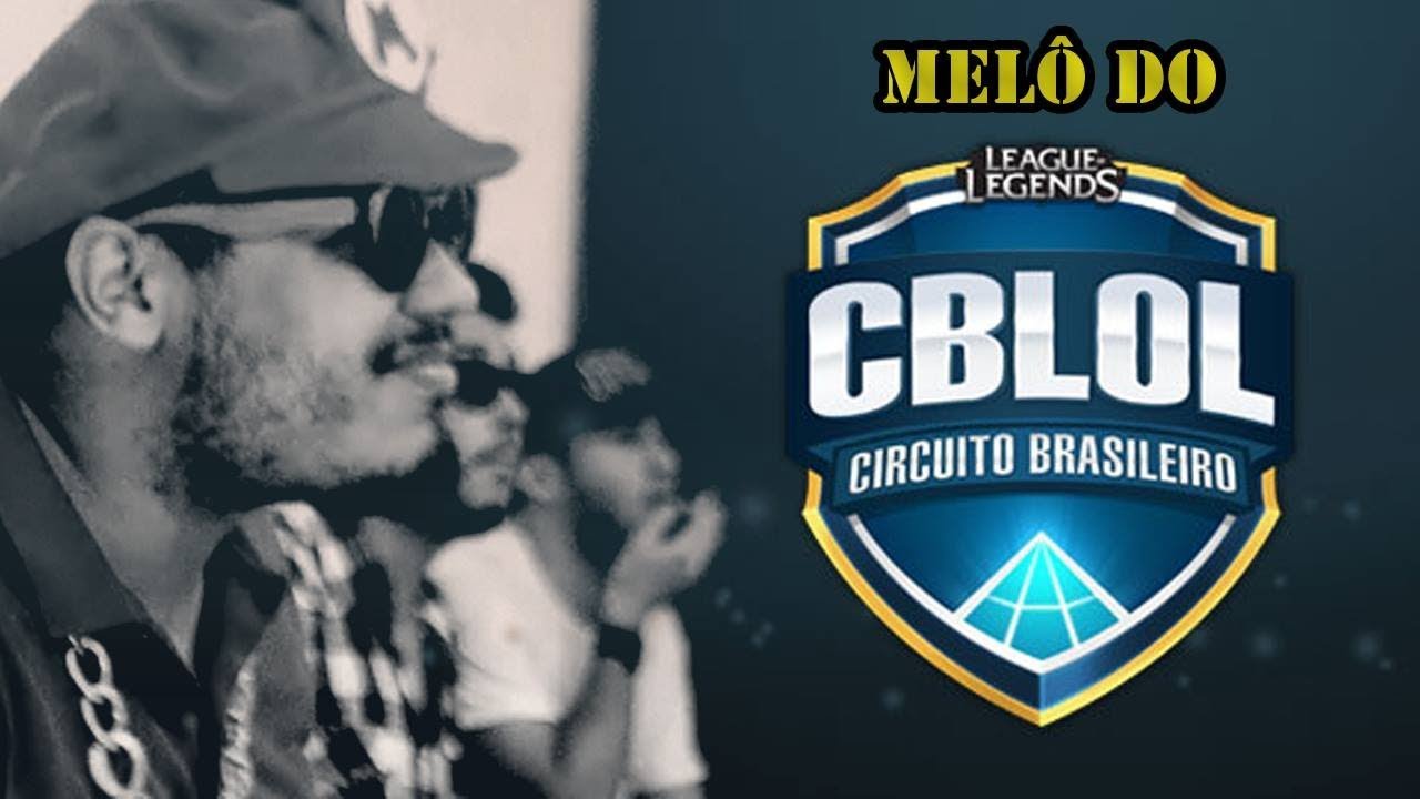 ♪Melô do CBLOL - Méqui Huê (part. Iuri Stocco)  [League of Legends]
