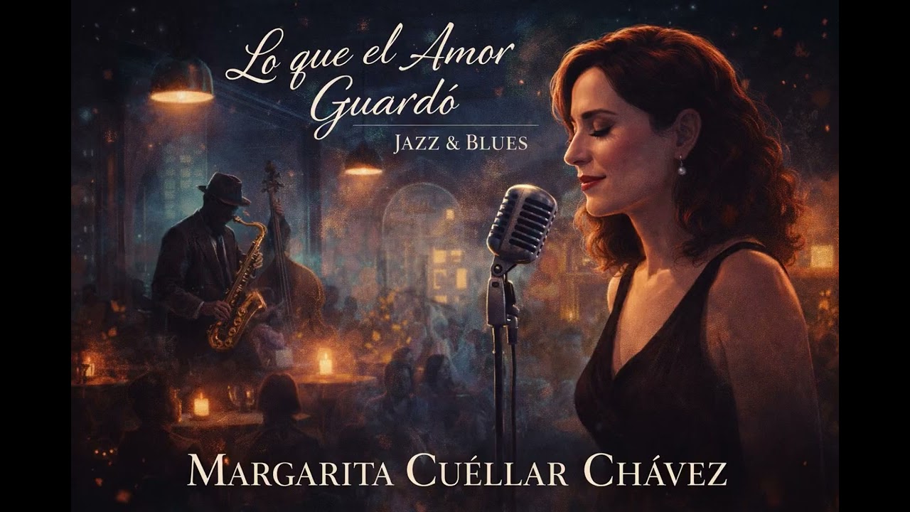 “LO QUE EL AMOR GUARDO”. Margarita Cuéllar Chávez 
