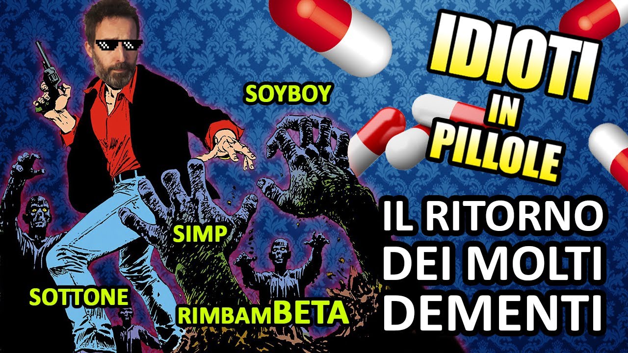 #28 - Il ritorno dei molti dementi