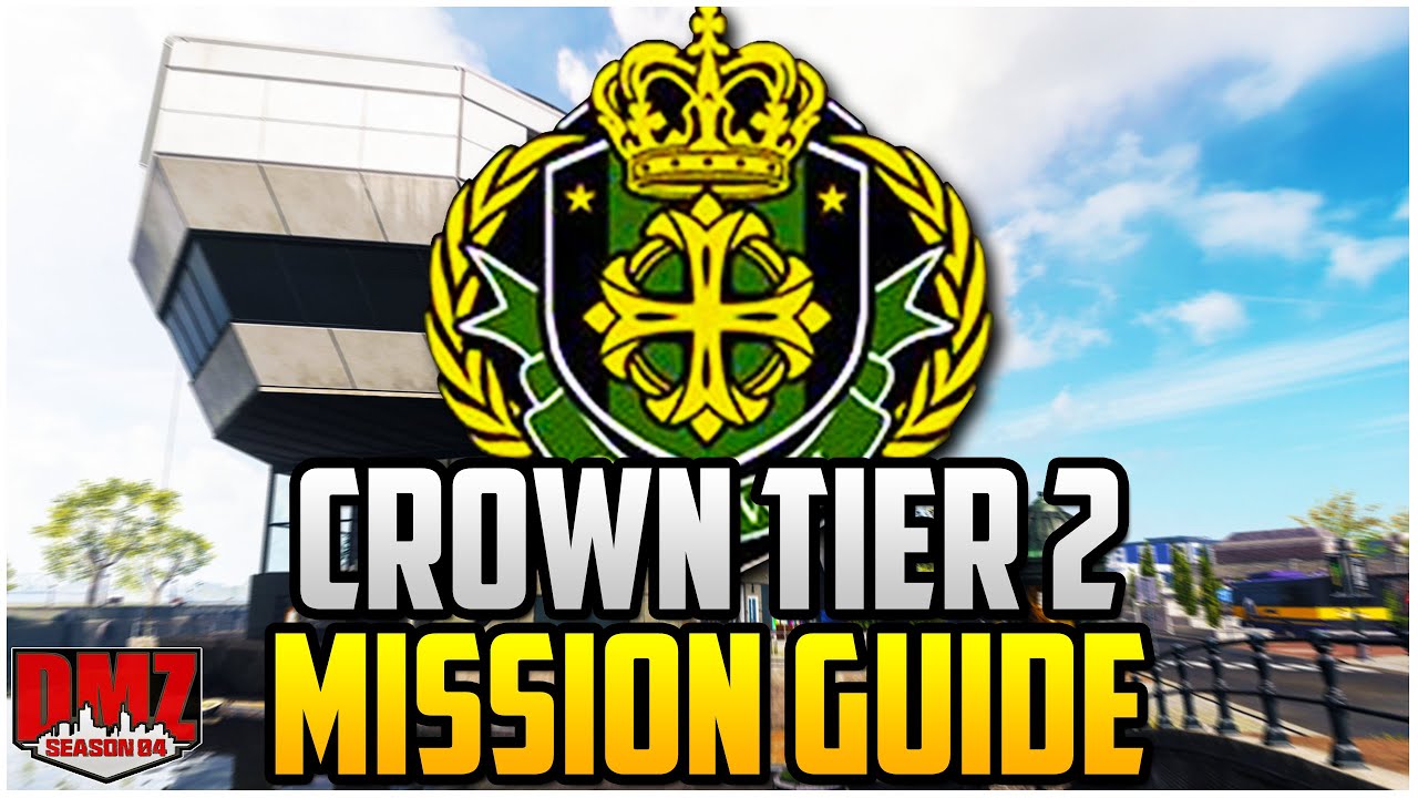 Crown Faction Tier 2 Mission Guide For Season 4 Warzone DMZ (DMZ Tips & Tricks)