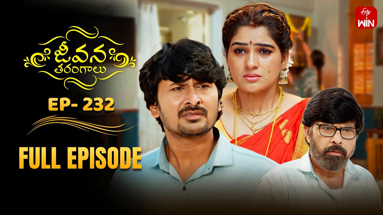 Jeevana Tarangaalu | 26th February 2026 | Full Episode No 232 | ETV Telugu