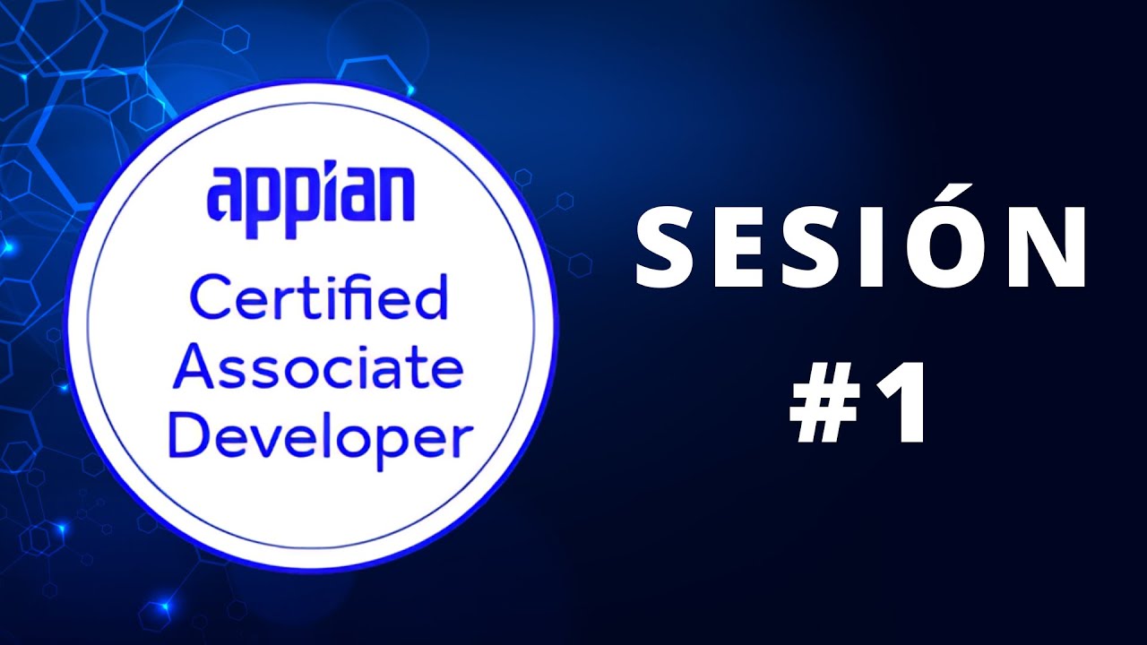 Explicando Examen Appian Associate Developer Sesi&oacute;n 1