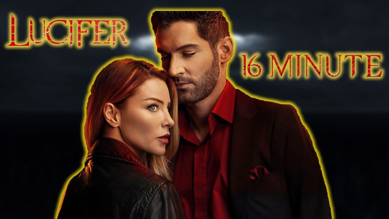 Lucifer in 16 minute