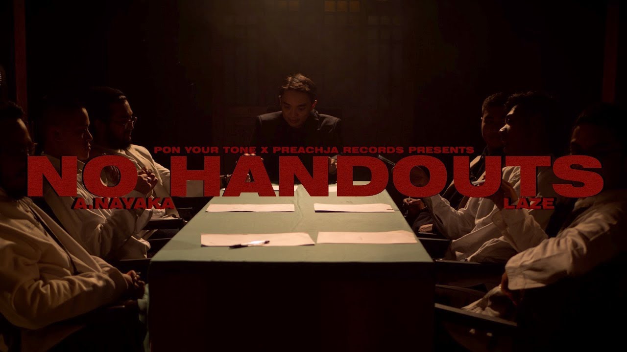Laze & A. Nayaka - NO HANDOUTS