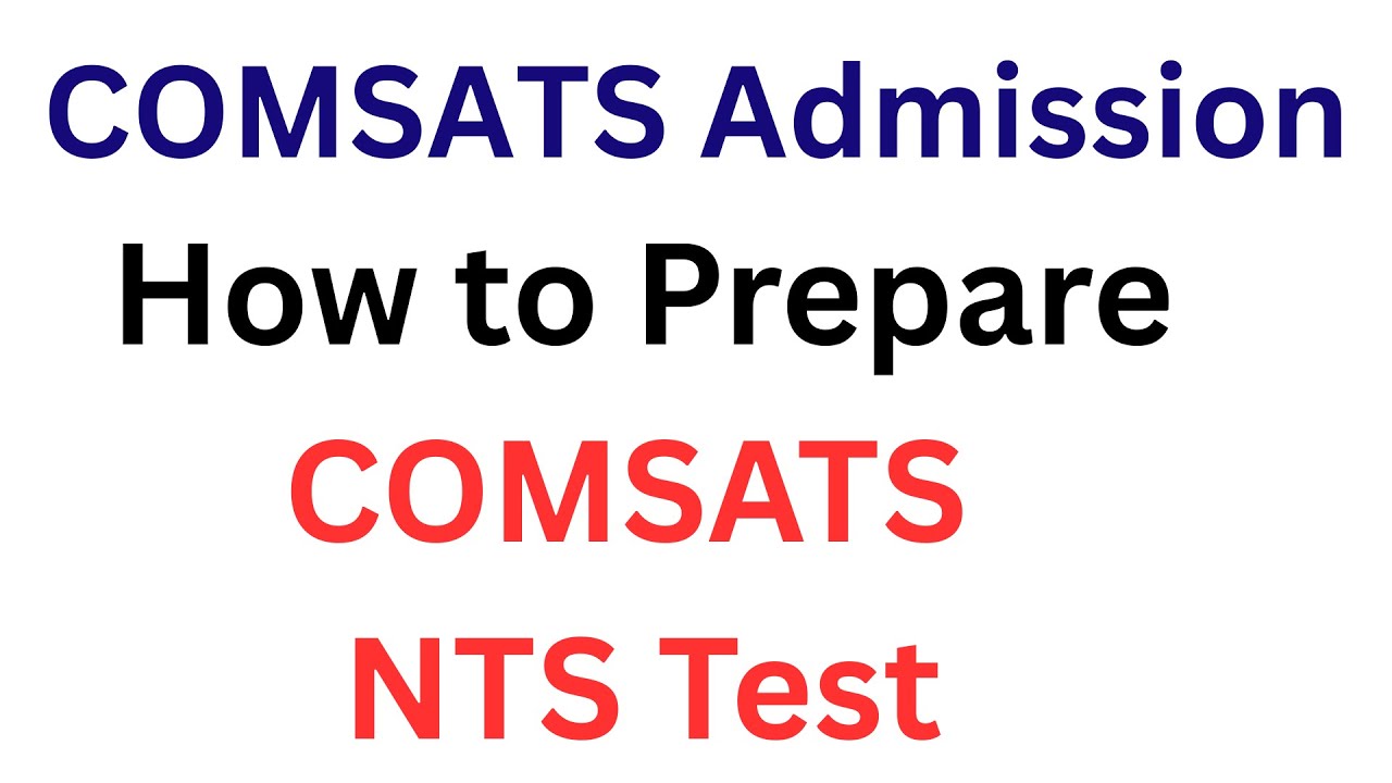 COMSATS Spring Admission 2026 Preparation I COMSATS University Islamabad Spring Admission 2026 I NTS