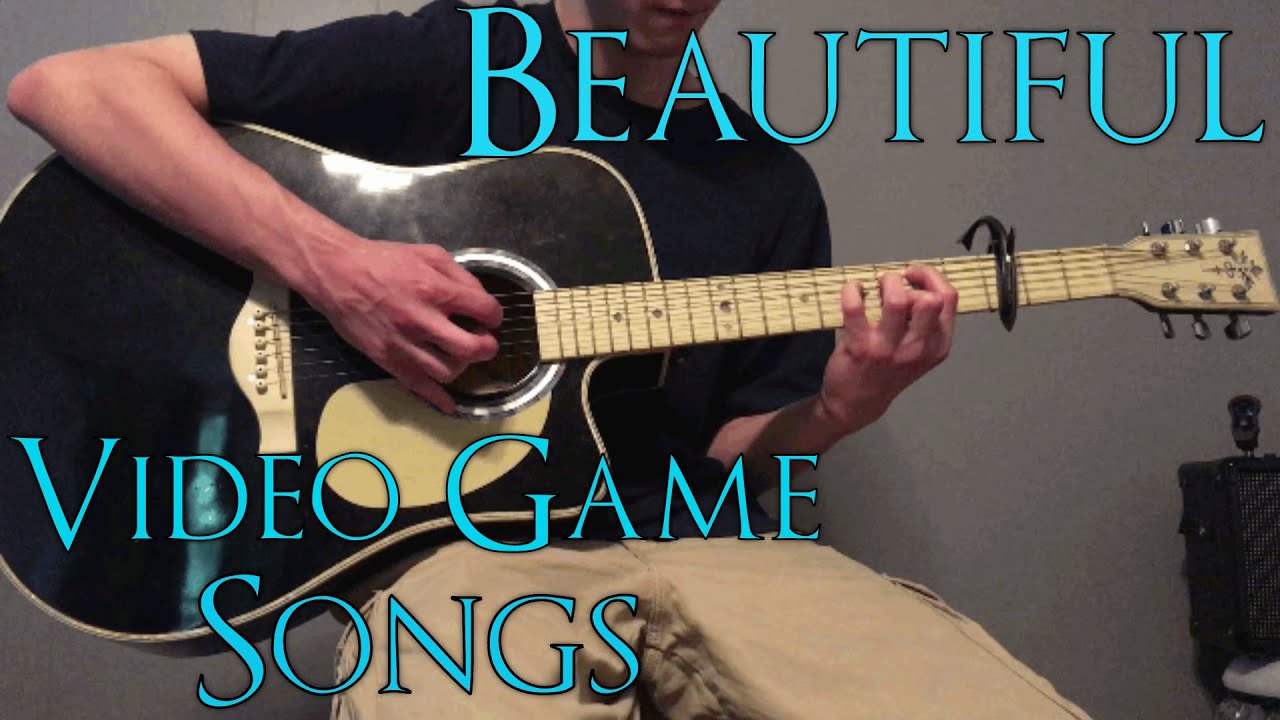 4 Beautiful Video Game Songs on Guitar