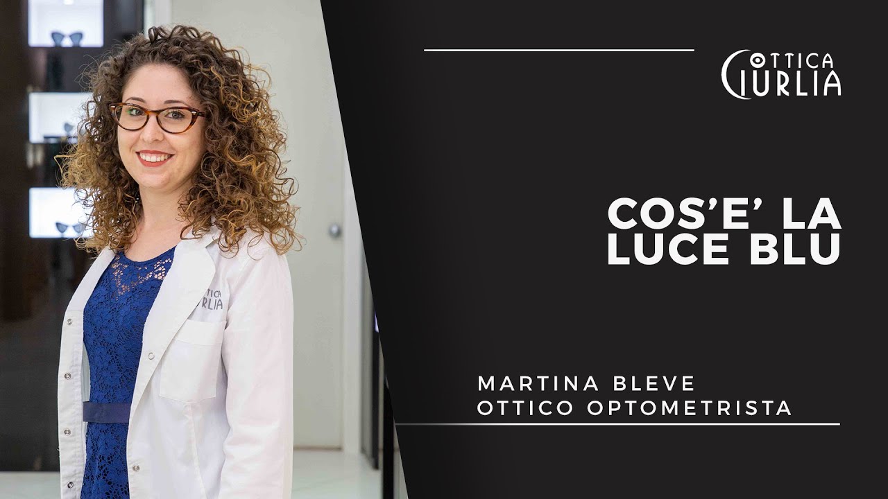 COS'È LA LUCE BLU?
